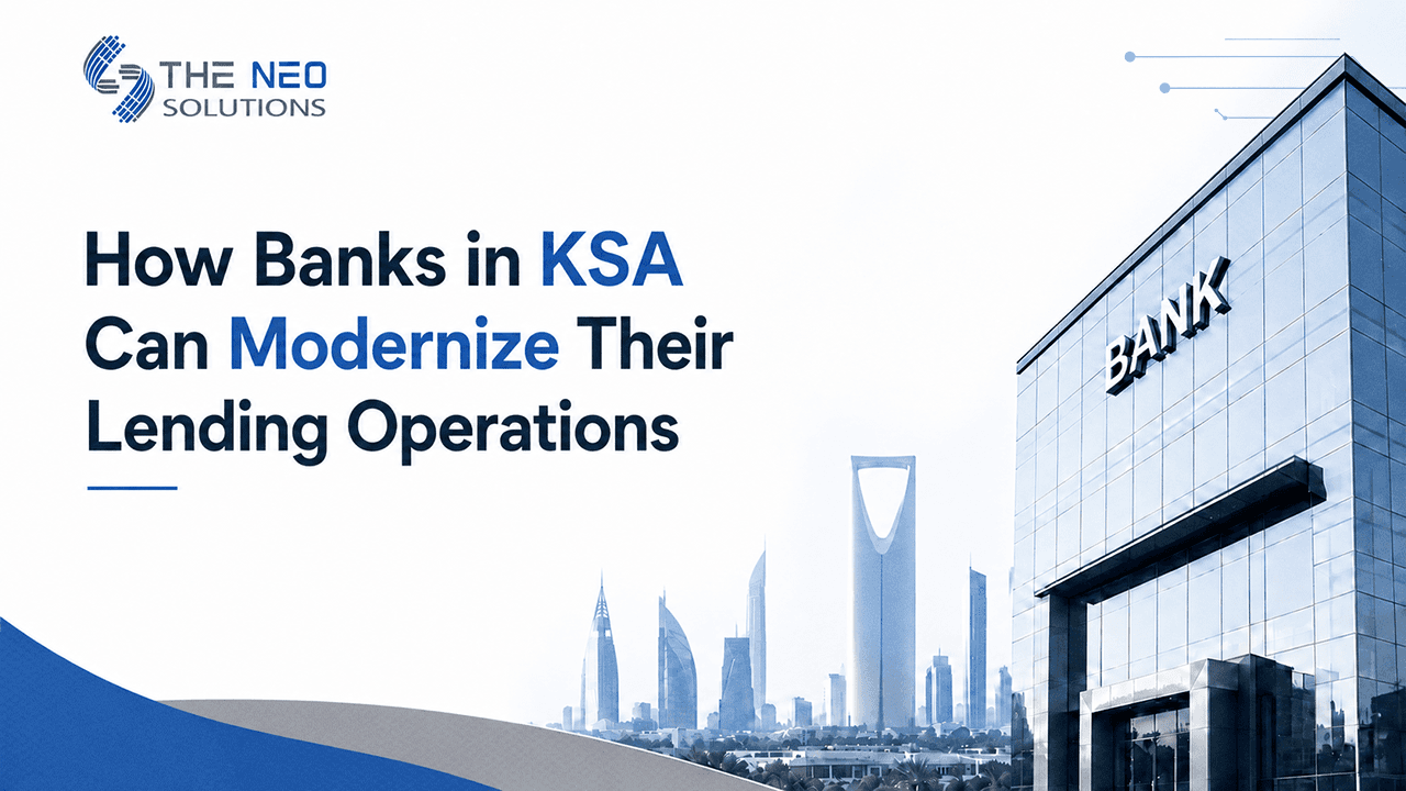 How Banks in KSA Can Modernize Their Lending Operations resized